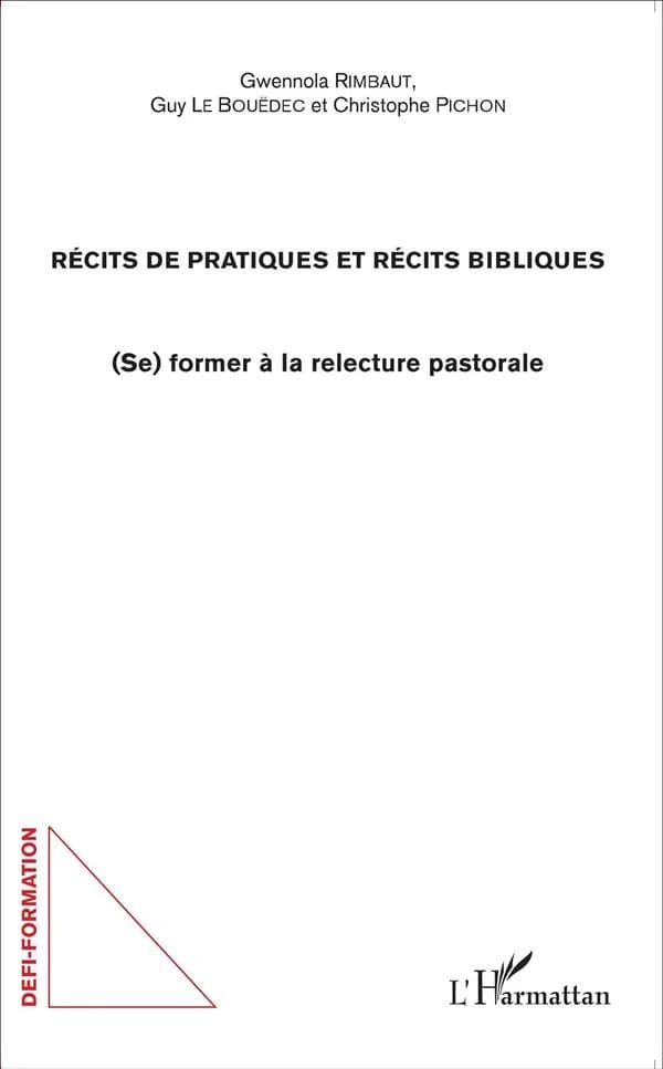 Récits de pratiques et récits bibliques : se former à la relecture pastorale