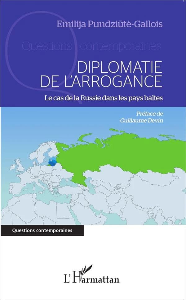 Diplomatie de l'arrogance : le cas de la Russie dans les pays baltes