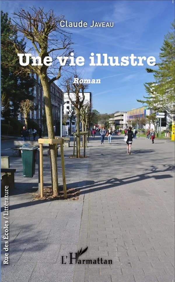 Une vie illustre : roman