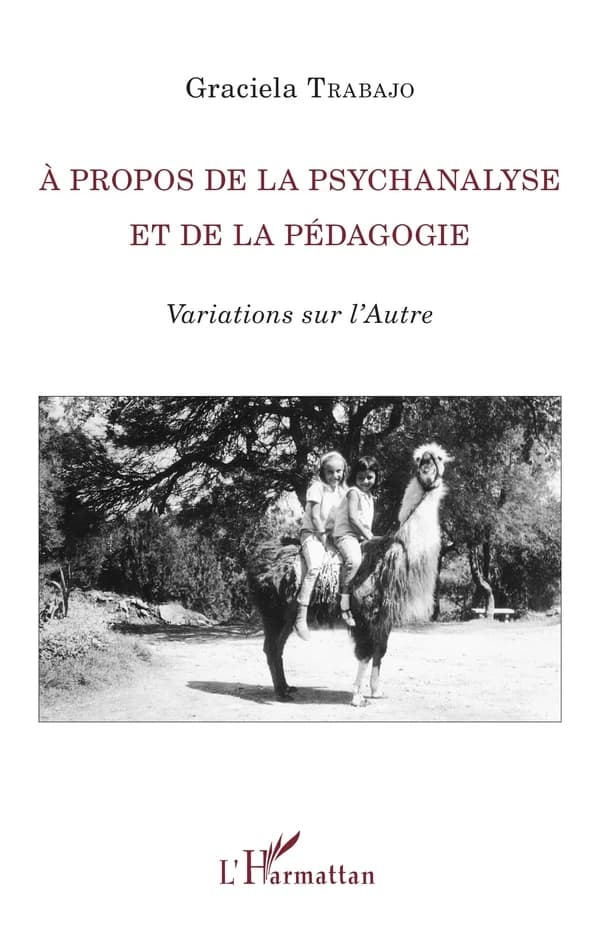 À propos de la psychanalyse et de la pédagogie : variations sur l'Autre