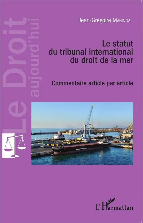 Le statut du tribunal international de la mer : commentaire article par article