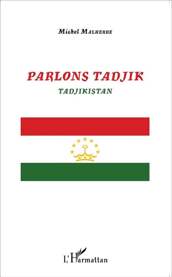 Parlons tadjik : Tadjikistan