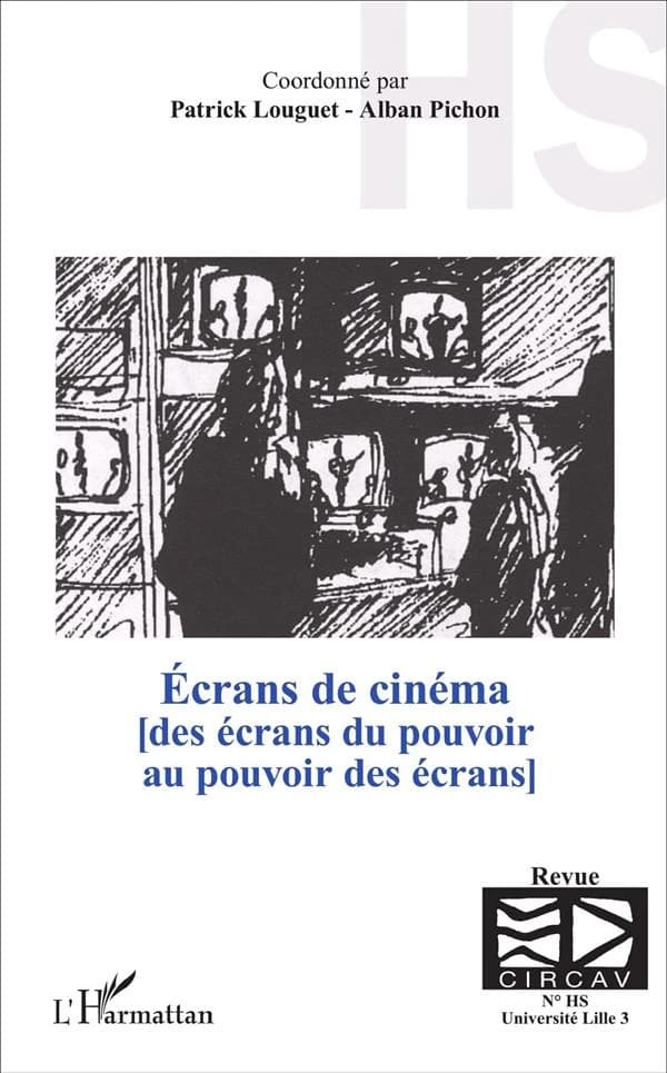 Écrans de cinéma : des écrans du pouvoir au pouvoir des écrans