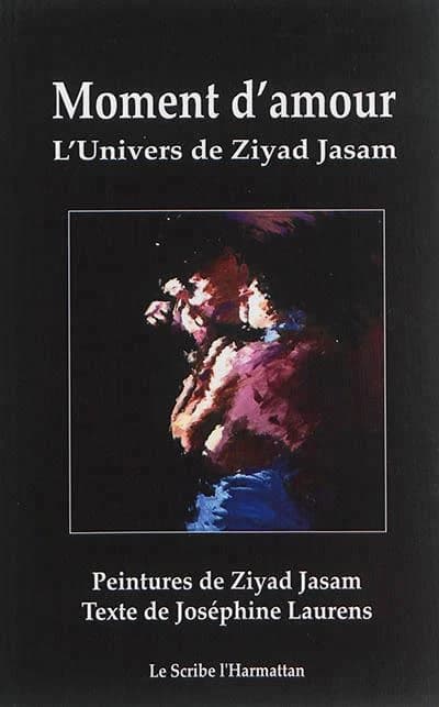 Moment d'amour : l'univers de Ziyad Jasam