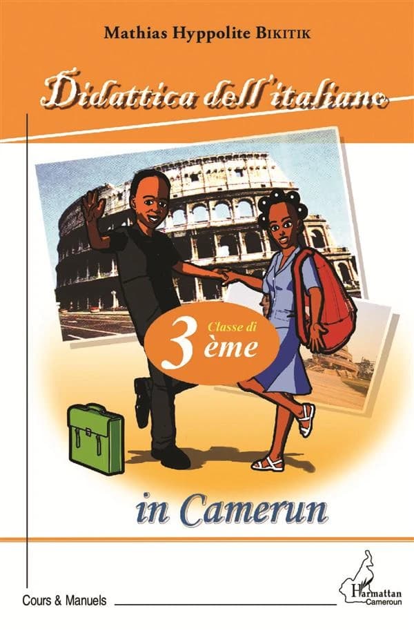 Didattica dell'italiano in Camerun : classe di 3ème