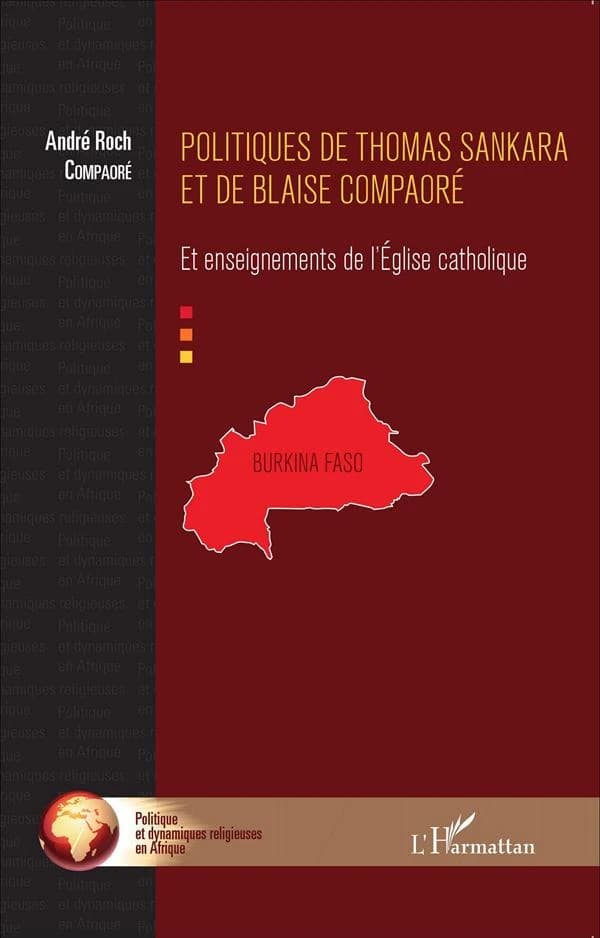 Politiques de Thomas Sankara et de Blaise Compaoré : et enseignements de l'Église catholique