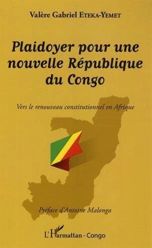 Plaidoyer pour une nouvelle République du Congo : vers le renouveau constitutionnel en Afrique