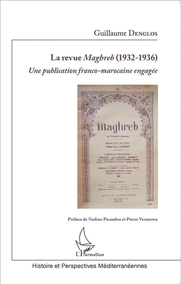 La revue "Maghreb", 1932-1936 : une publication franco-marocaine engagée