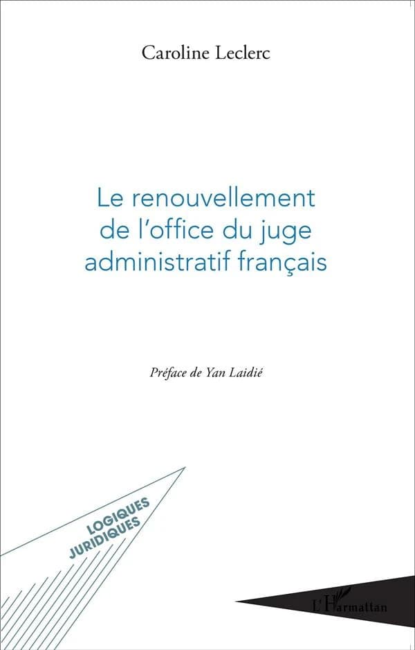 Le renouvellement de l'office du juge administratif français