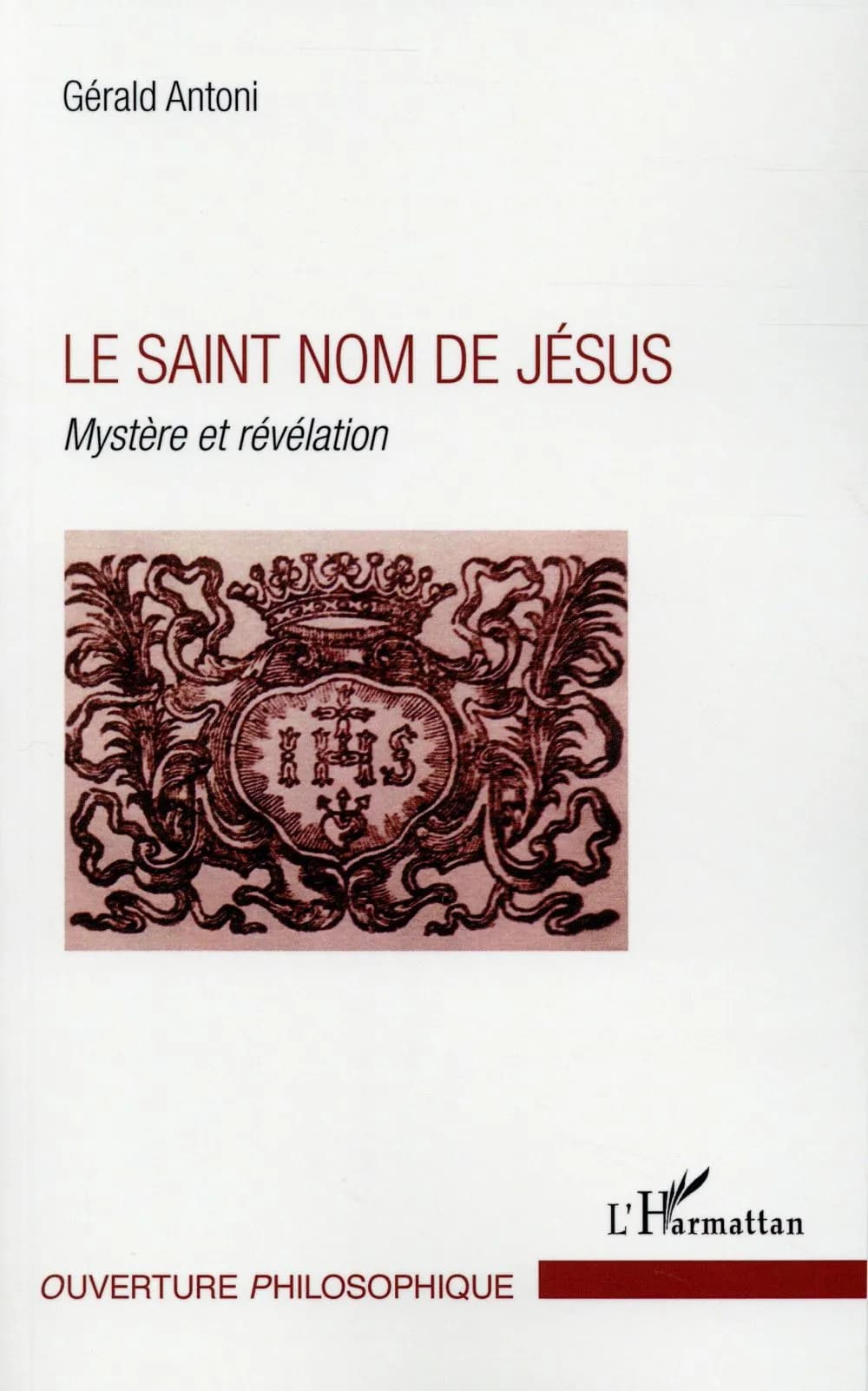 Le saint nom de Jésus : mystère et révélation