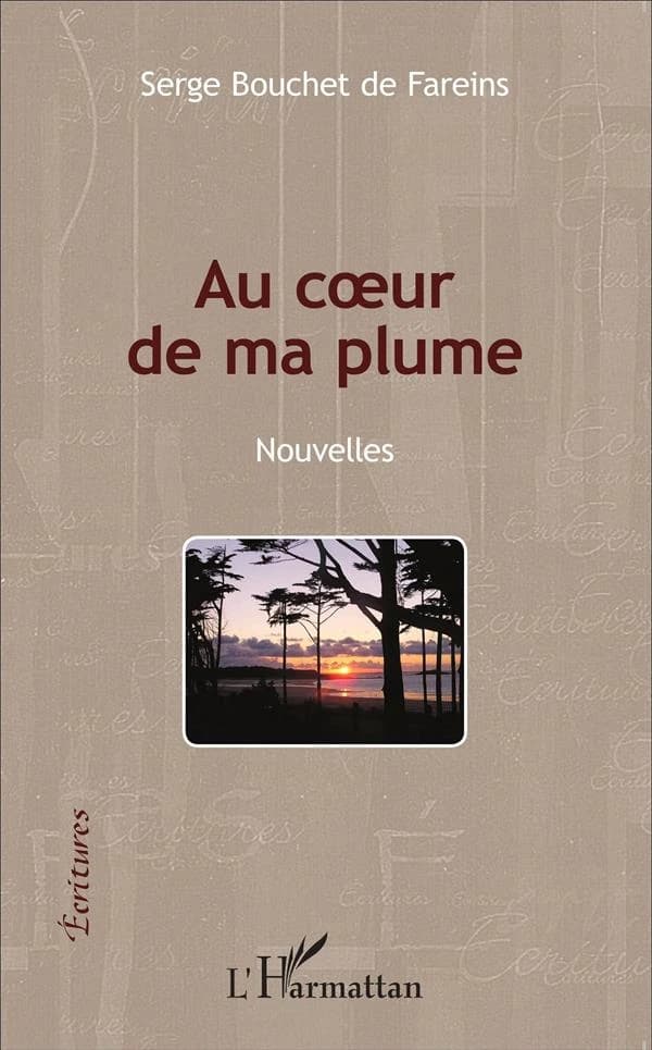 Au coeur de ma plume : nouvelles