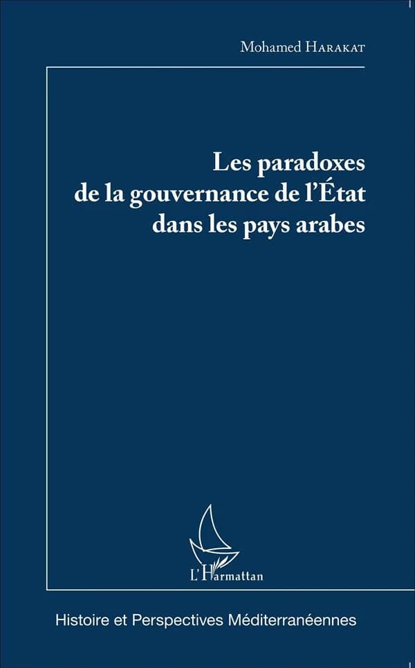 Les paradoxes de la gouvernance de l'État dans les pays arabes