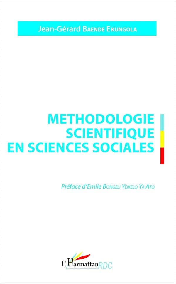 Méthodologie scientifique en sciences sociales : un regard sur les procédés de la recherche