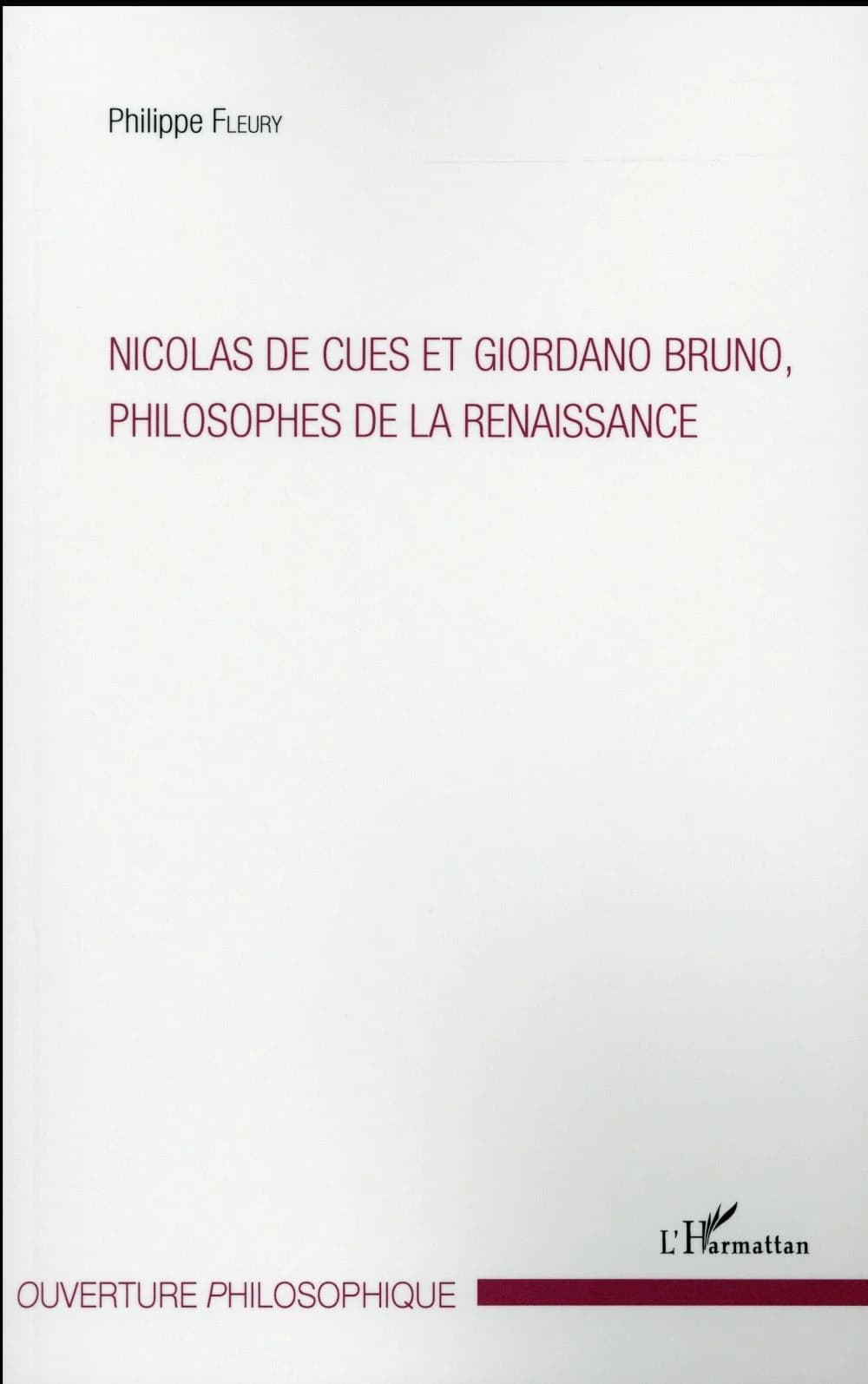 Nicolas de Cues et Giordano Bruno, philosophes de la Renaissance