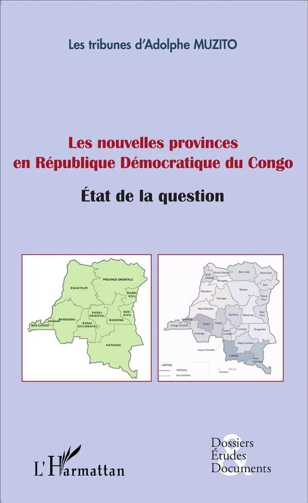 Les nouvelles provinces en République démocratique du Congo : état de la question