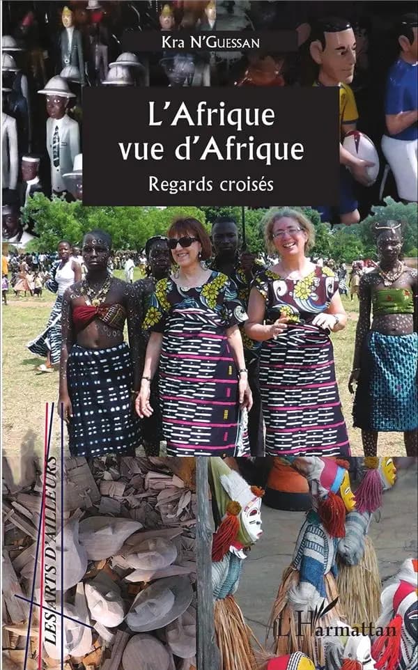L'Afrique vue d'Afrique : regards croisés
