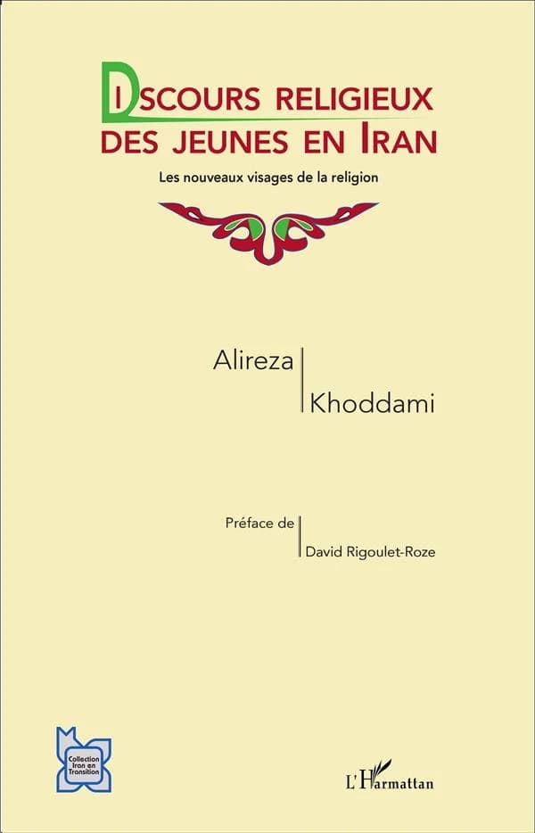 Discours religieux des jeunes en Iran : les nouveaux visages de la religion