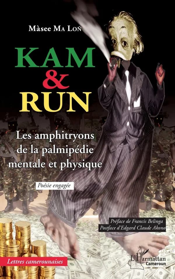 Kam & Run : les amphitryons de la palmédie mentale et physique : poésie engagée