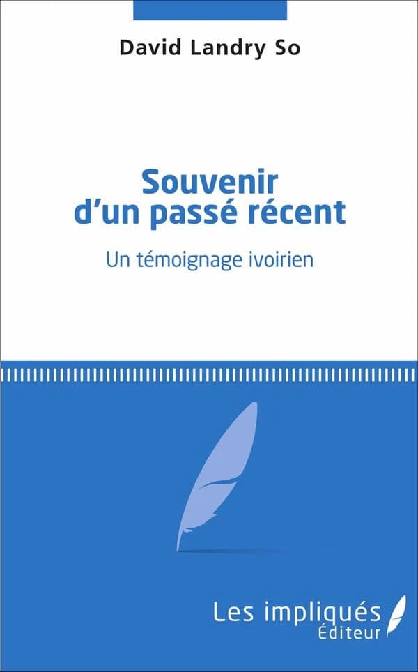 Souvenir d'un passé récent : un témoignage ivoirien