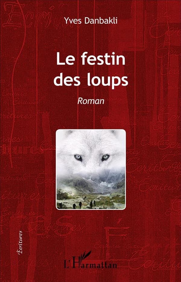 Le festin des loups : roman