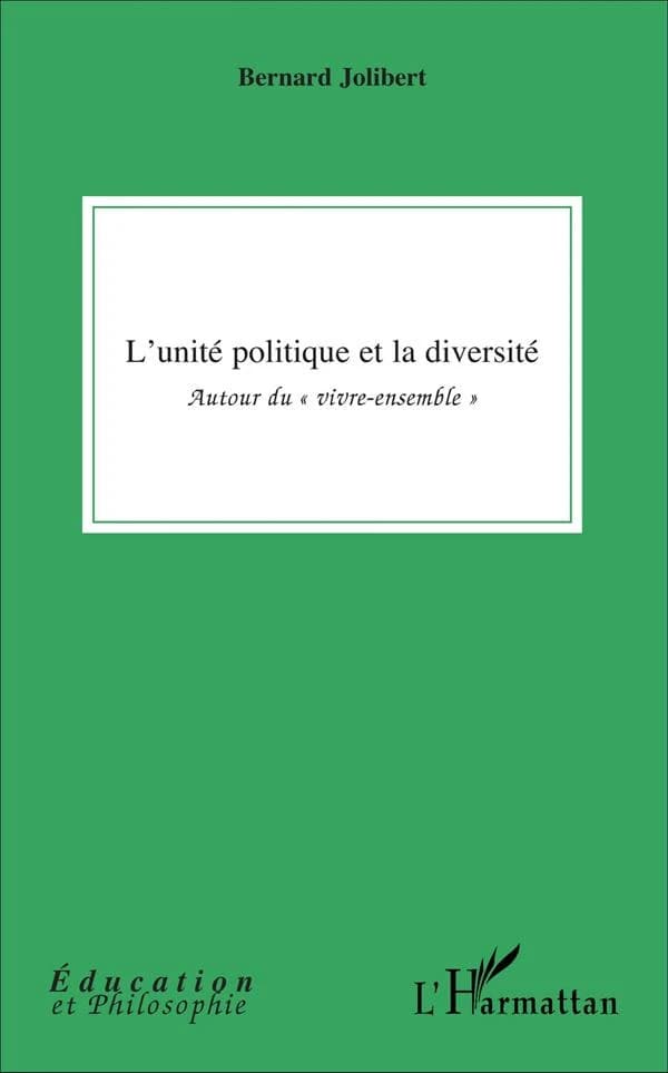 L'unité politique et la diversité : autour du vivre-ensemble