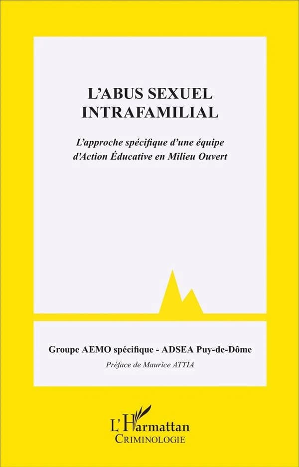 L'abus sexuel intrafamilial : l'approche spécifique d'une équipe d'action éducative en milieu ouvert