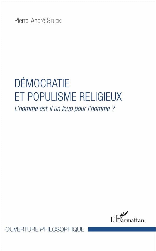 Démocratie et populisme religieux : l'homme est-il un loup pour l'homme ?