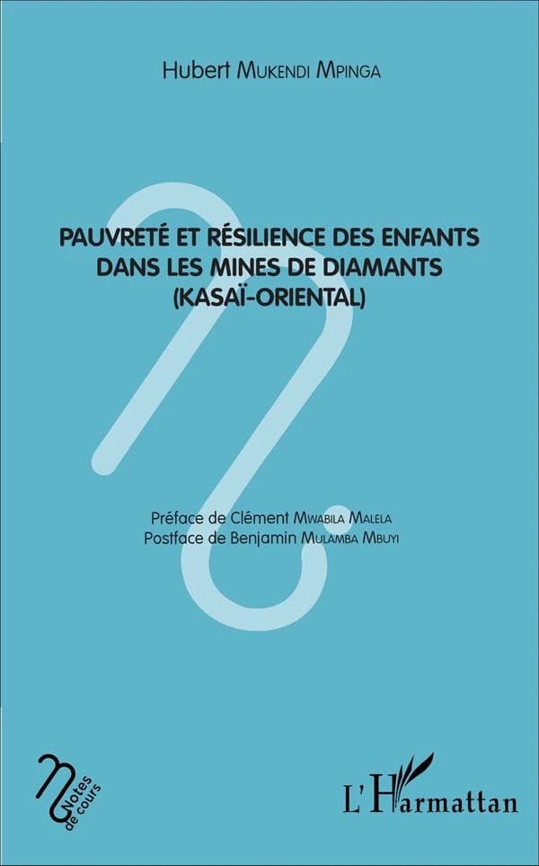 Pauvreté et résilience des enfants dans les mines de diamants, Kasaï-Oriental
