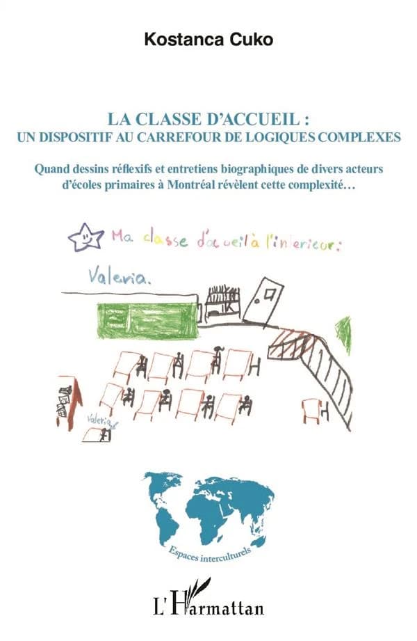 La classe d'accueil, un dispositif au carrefour de logiques complexes : quand dessins réflexifs et entretiens biographiques de divers acteurs d'écoles primaires à Montréal révèlent cette complexité