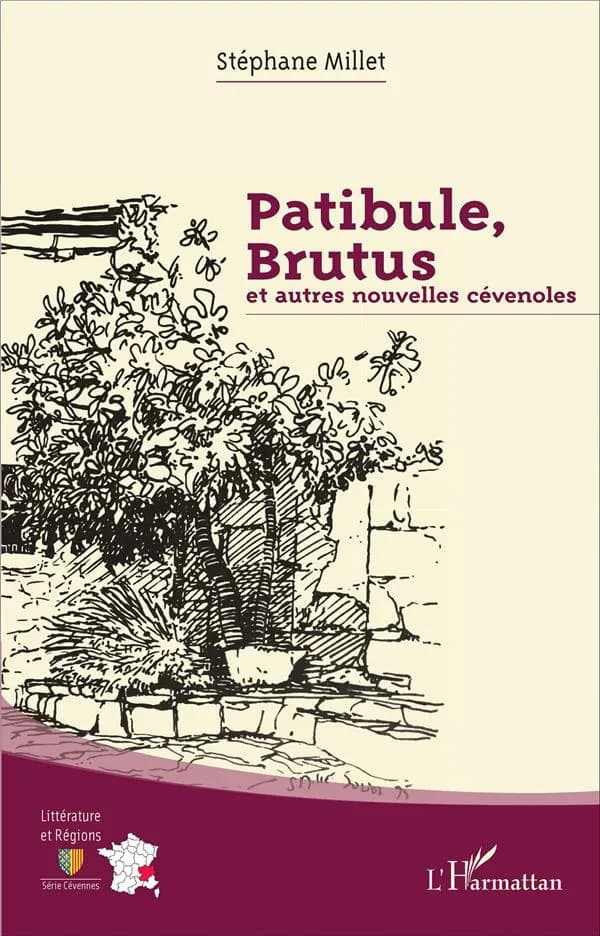 Patibule, Brutus : et autres nouvelles cévenoles