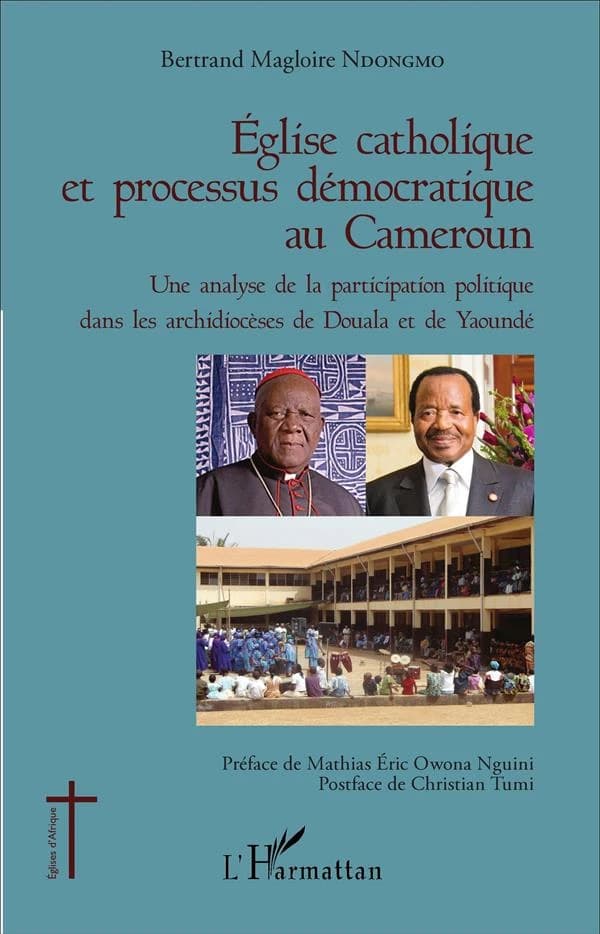 Église catholique et processus démocratique au Cameroun : une analyse de la participation politique dans les archidiocèses de Douala et Yaoundé