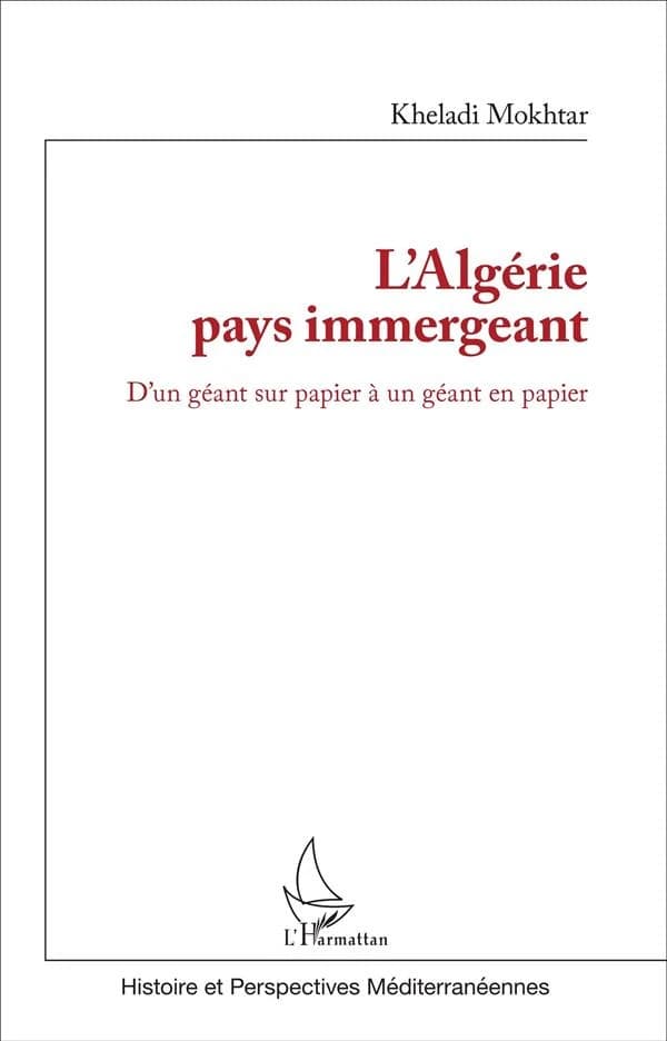 L'Algérie pays immergeant : d'un géant sur papier à un géant en papier