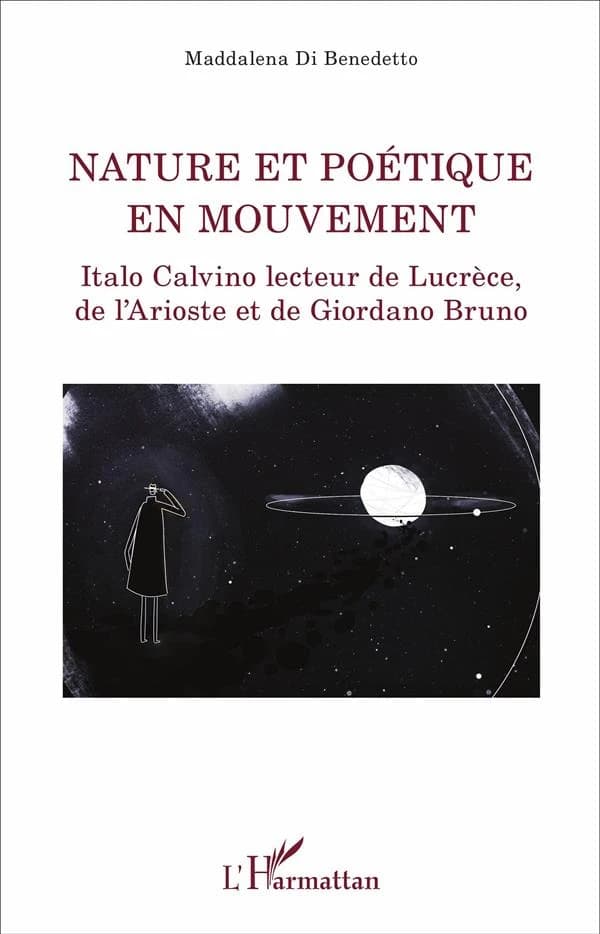 Nature et poétique en mouvement : Italo Calvino lecteur de Lucrèce, de l'Arioste et de Giordano Bruno