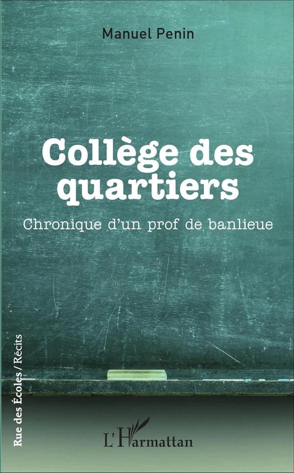 Collège des quartiers : chronique d'un prof de banlieue