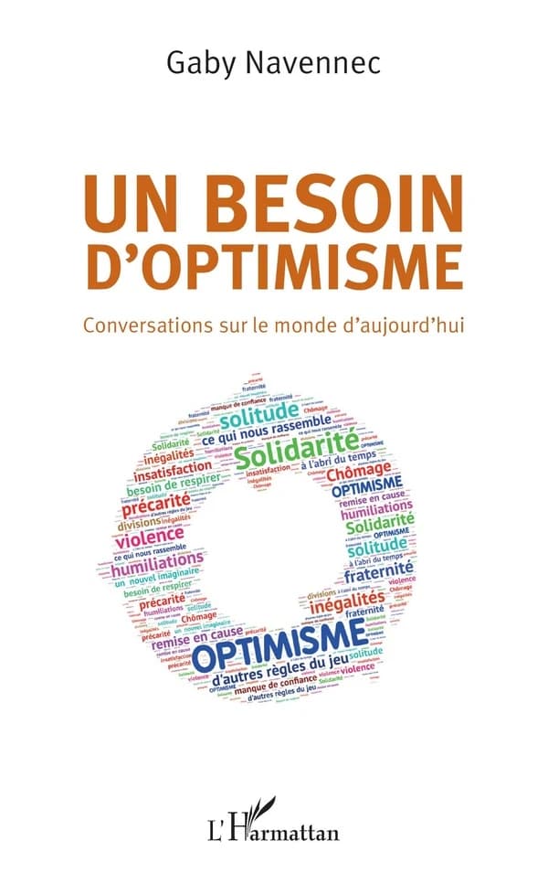 Un besoin d'optimisme : conversations sur le monde d'aujourd'hui