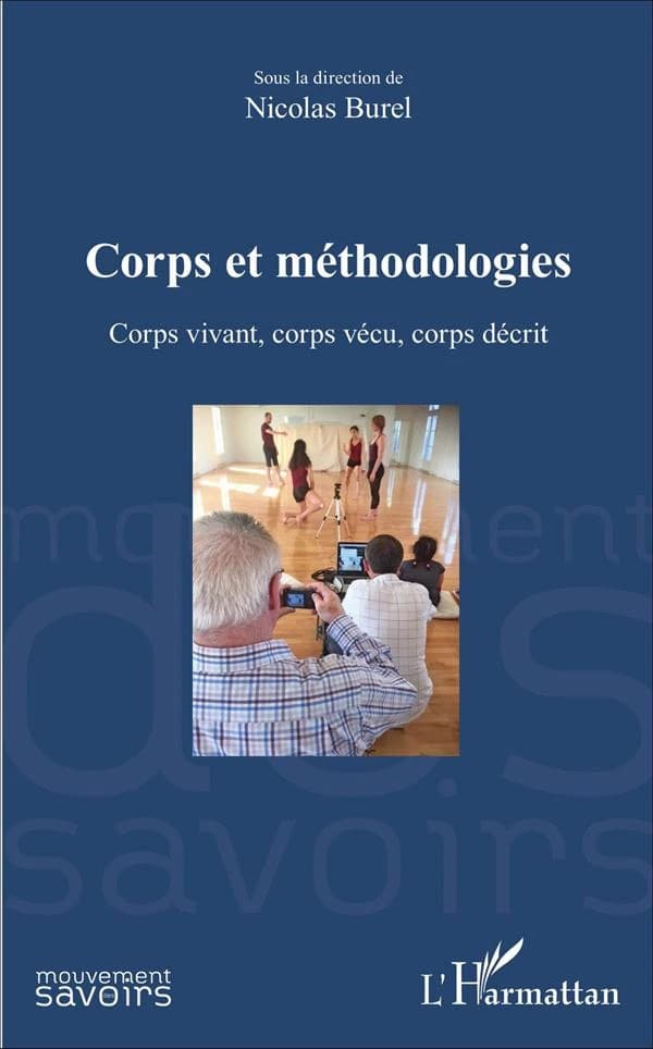 Corps et méthodologies : corps vivant, corps vécu, corps décrit
