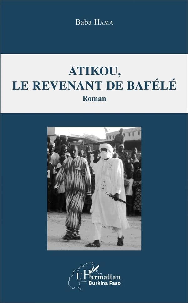 Atikou, le revenant de Bafélé : roman