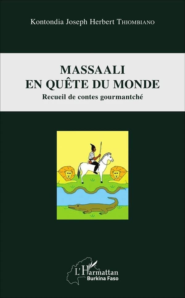 Massaali en quête du monde : recueil de contes gourmantché