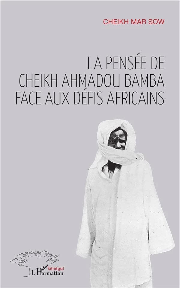 La pensée de Cheikh Ahmadou Bamba face aux défis africains