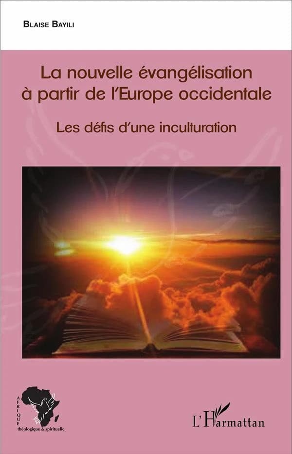 La nouvelle évangélisation à partir de l'Europe occidentale : les défis d'une inculturation