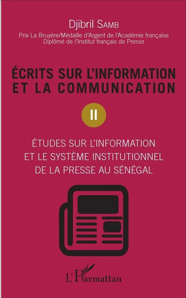 Études sur l'information et le système institutionnel de la presse au Sénégal