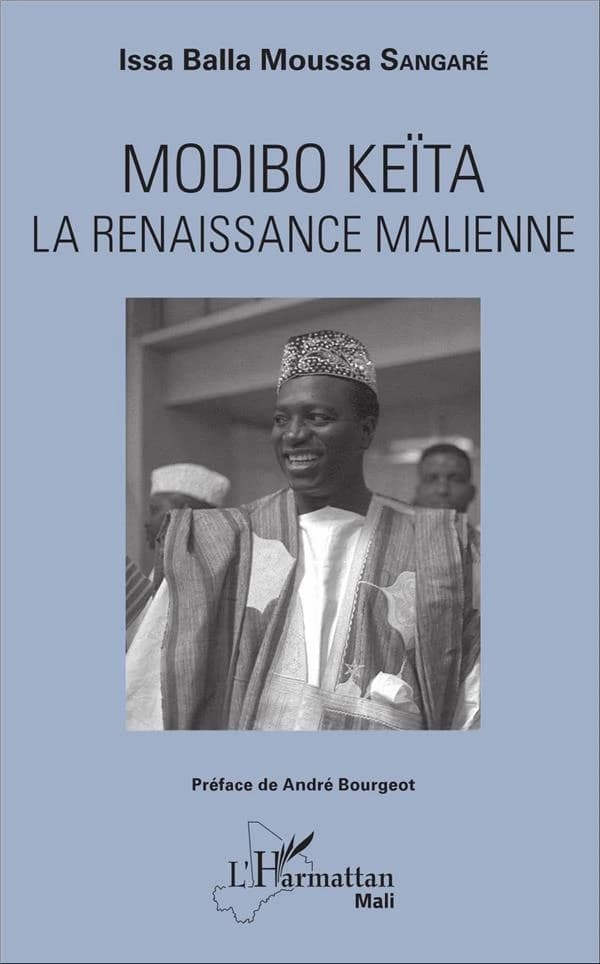 Modibo Keïta : la renaissance malienne