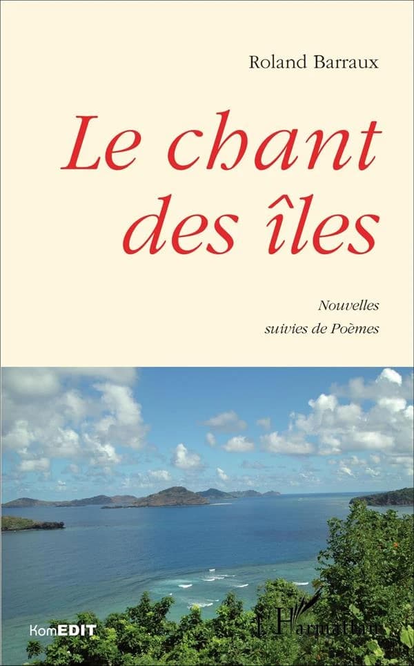 Le chant des îles : nouvelles suivies de poèmes