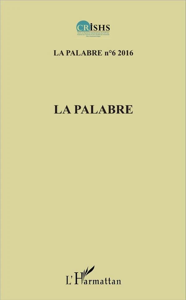 La Palabre : La Palabre n°6 2016