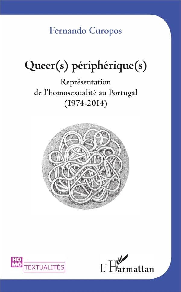 Queer(s) périphérique(s) : représentation de l'homosexualité au Portugal, 1974-2014