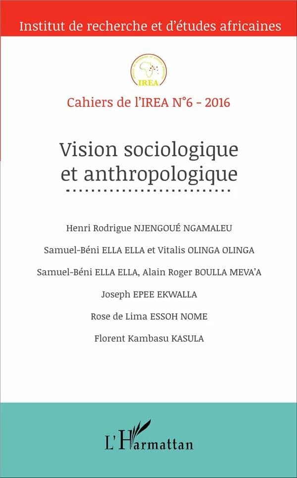 Cahiers de l'IREA t.6 : vision sociologique et anthropologique (édition 2016)