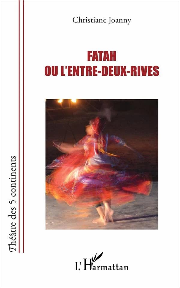 Fatah ou L'entre-deux-rives