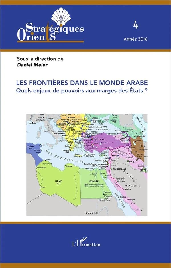 Les frontières dans le monde arabe ; quels enjeux de pouvoirs aux marges des Etats ? (édition 2016)