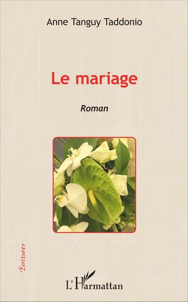 Le mariage : roman