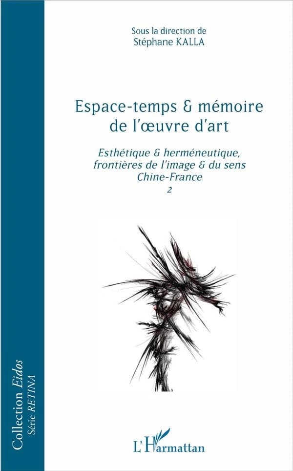 Espace-temps & mémoire de l'oeuvre d'art